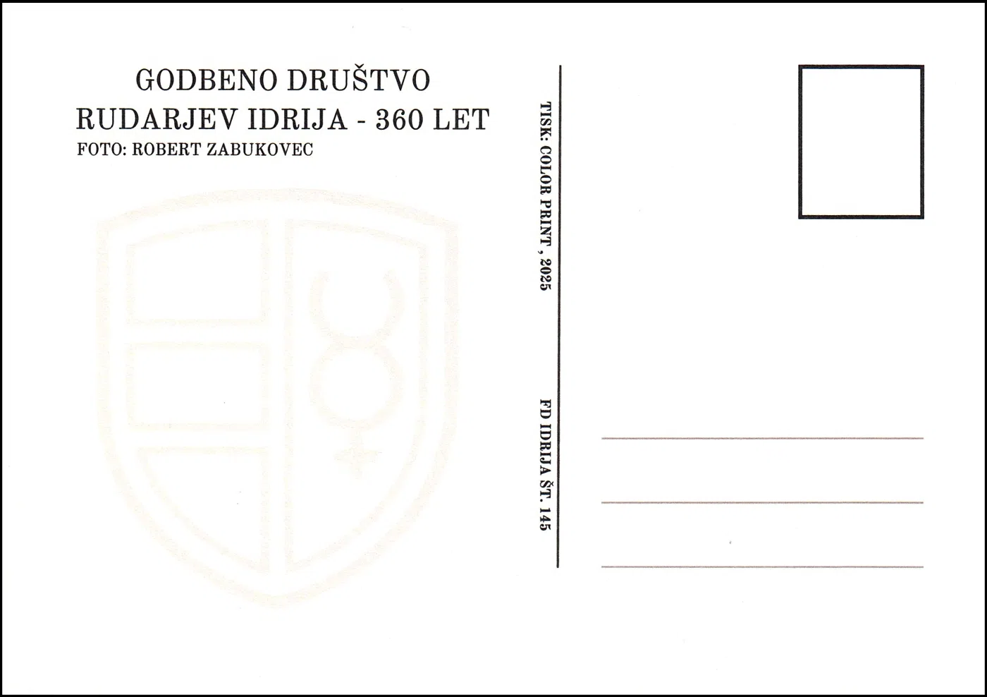 GODBENO DRUŠTVO RUDARJEV IDRIJA 360 LET